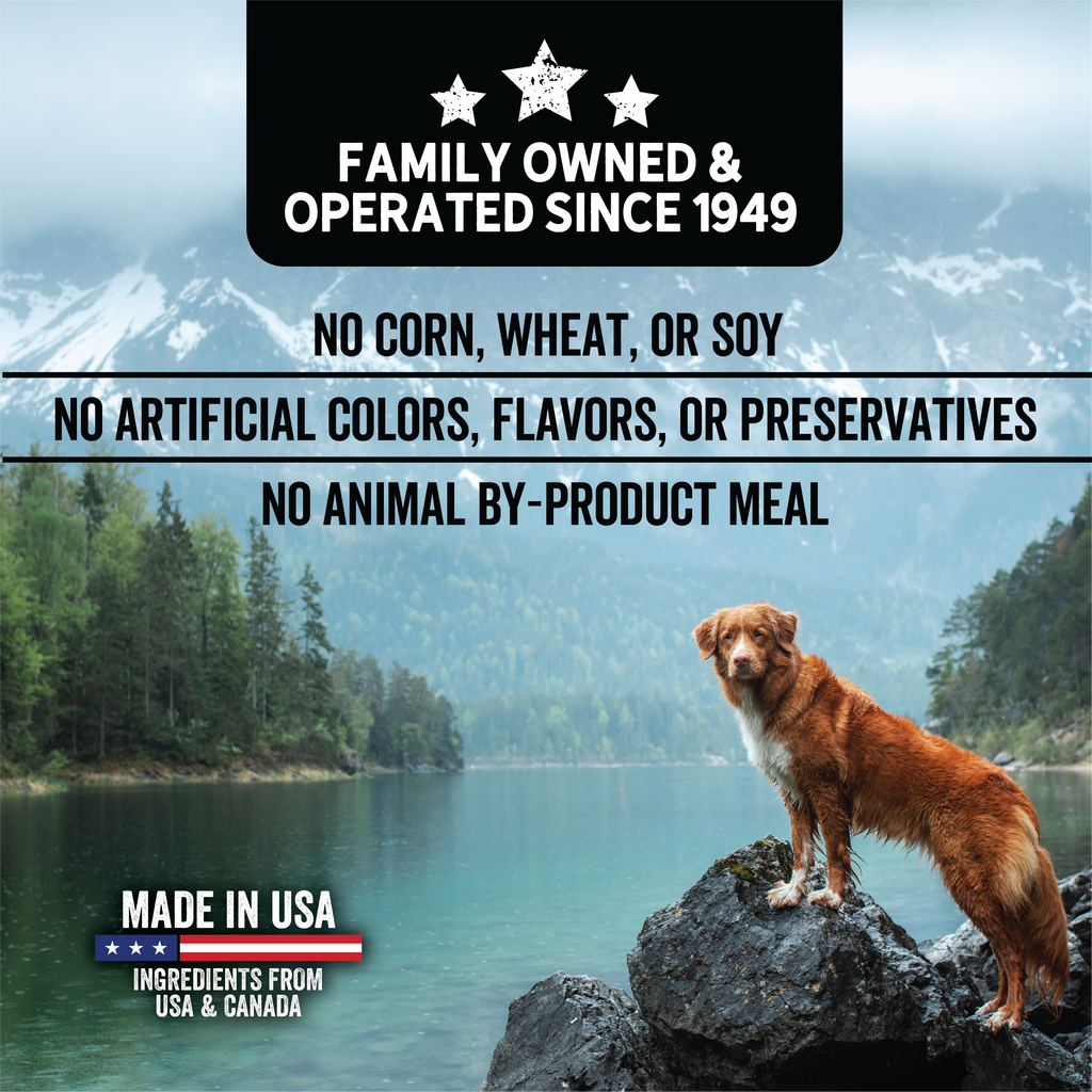 Family owned and operated since 1949. No Corn, Wheat or Soy. No Artificial Colors, Flavors or Preservatives. No animal by-product meal. Made in the USA with ingredients from USA and Canada.