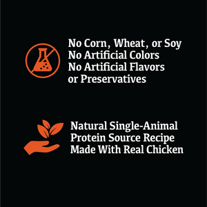 No Corn, Wheat or Soy. No Artificial Colors, Flavors or Preservatives.