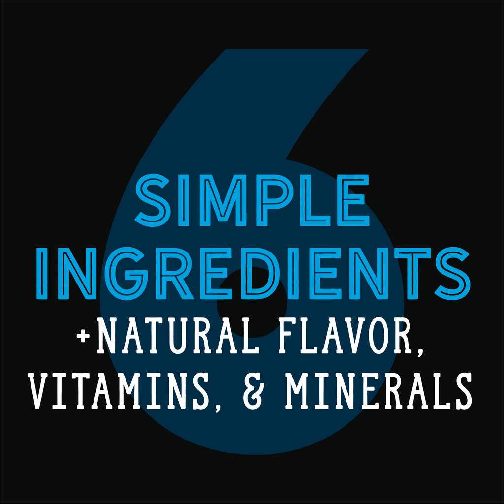 6 simple ingredients plus natural flavor, vitamins and minerals